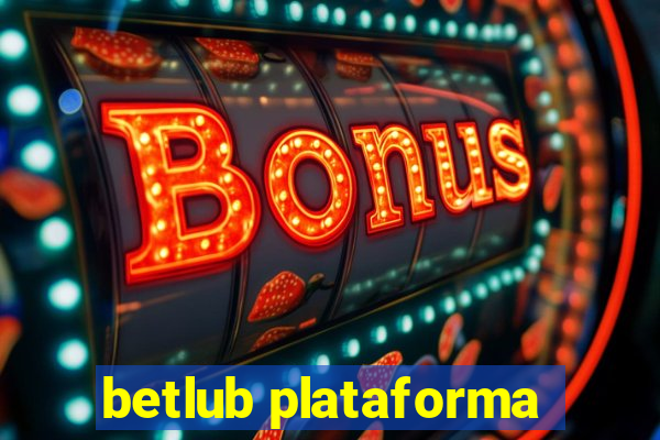 betlub plataforma